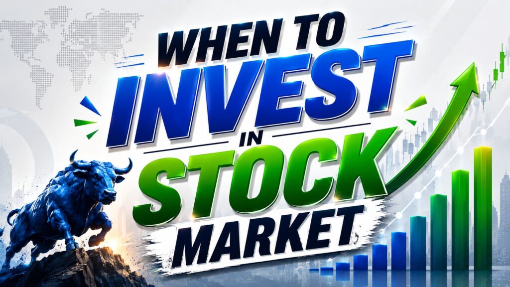 When to Invest in Stock Market