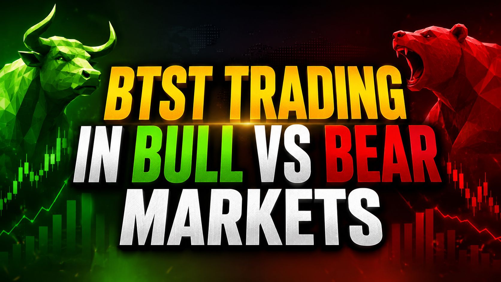 BTST Trading in Bull vs Bear Markets